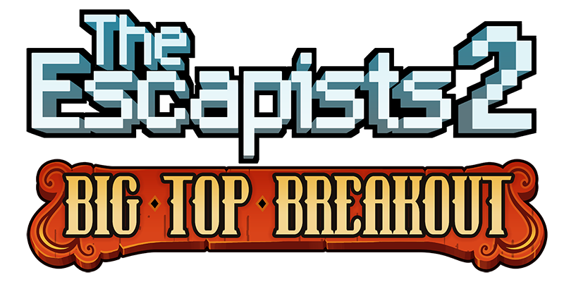 The Escapists 2 Big Top Breakout For Pc Origin